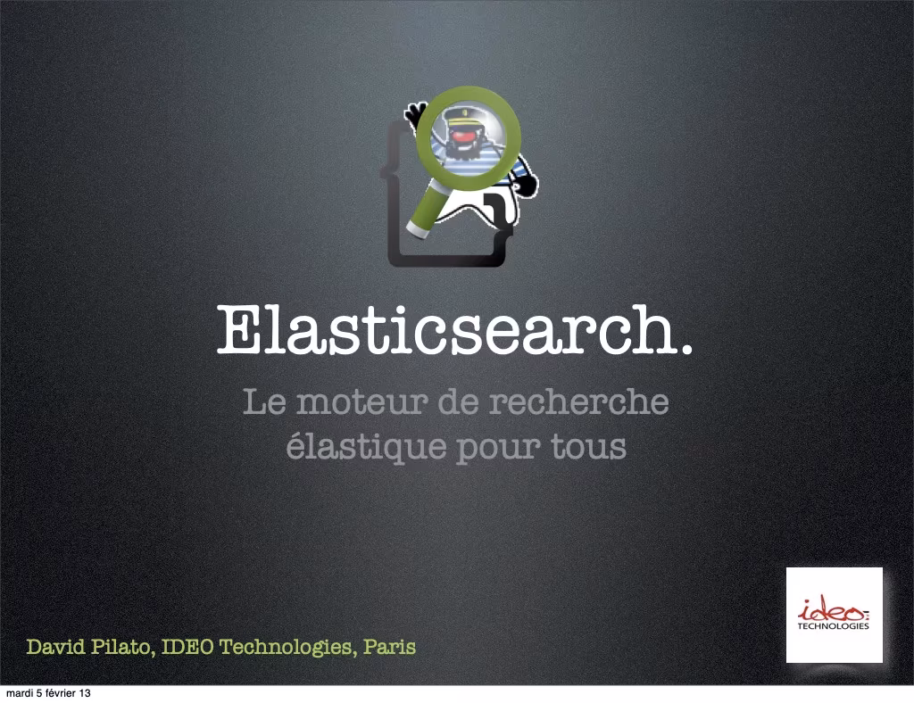 Elasticsearch : le moteur de recherche élastique pour tous