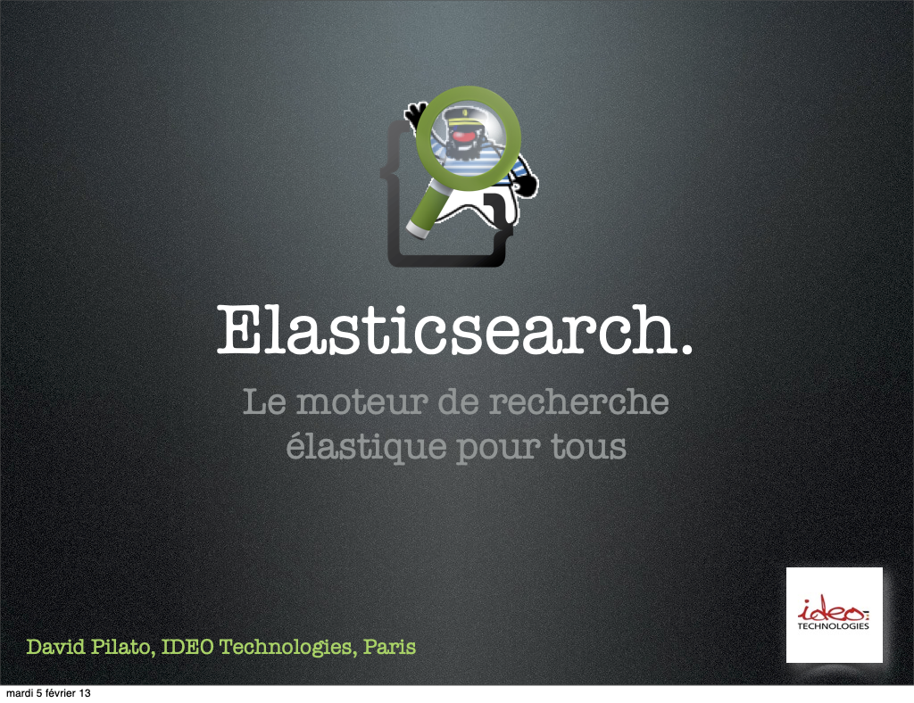 Elasticsearch : le moteur de recherche élastique pour tous