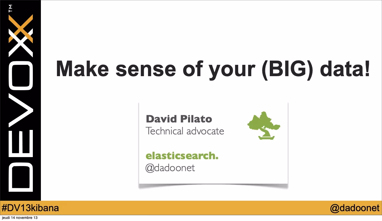 Make sense of your (BIG) data!