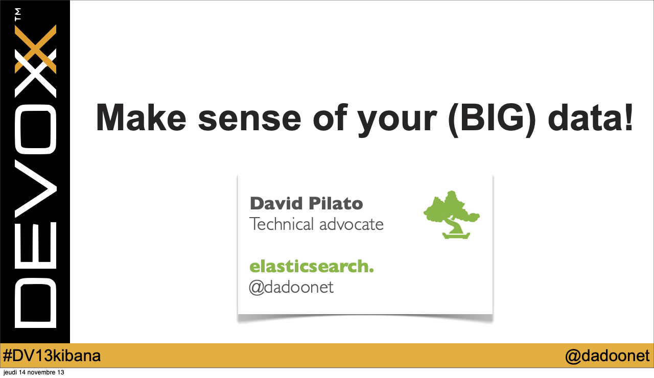 Make sense of your (BIG) data!