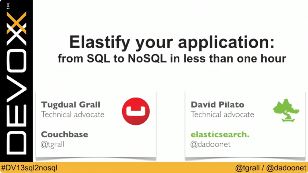 Elastify your app: from SQL to NoSQL in less than one hour!
