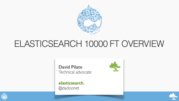 Elasticsearch 10000 feet overview