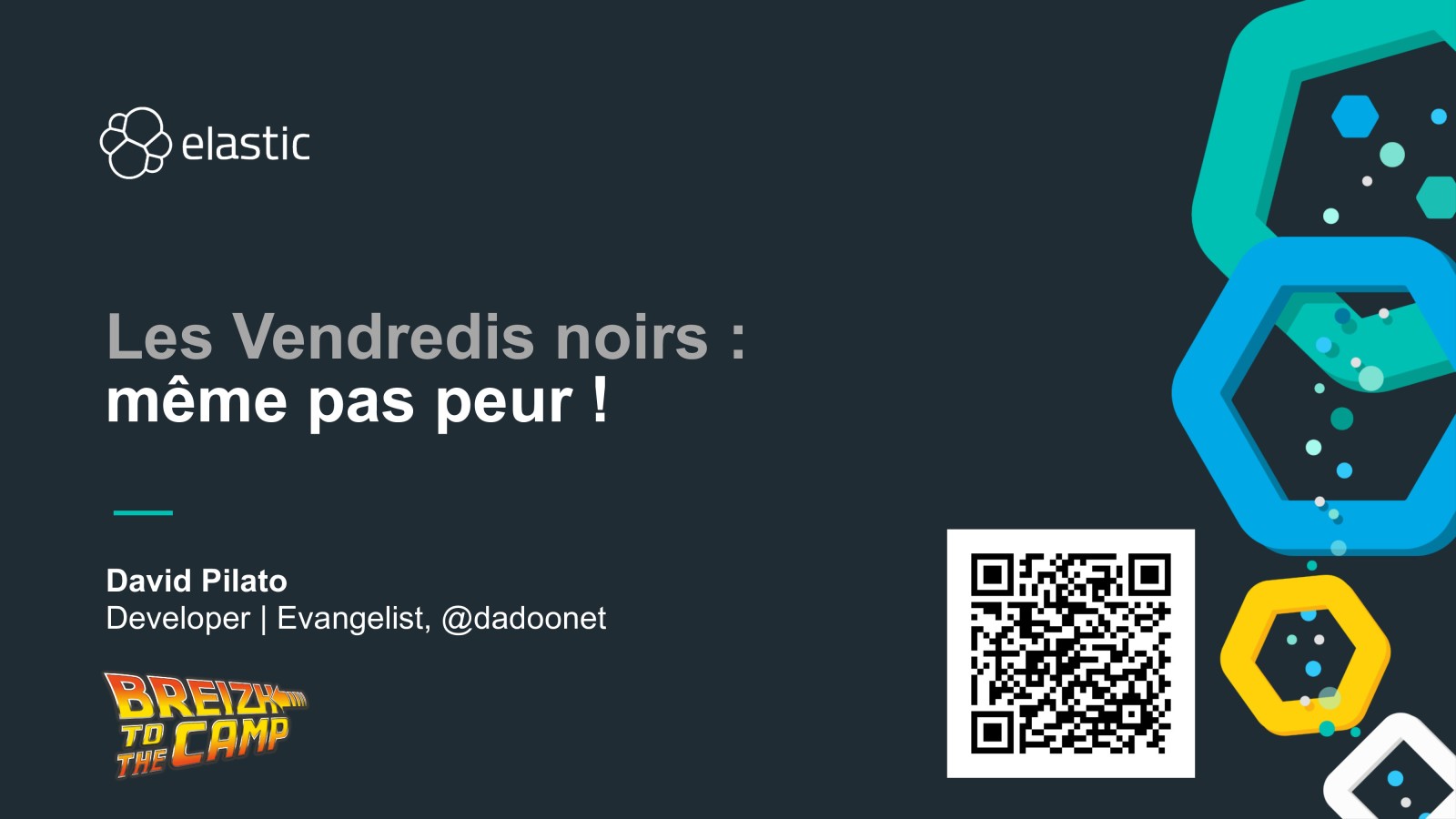 Les Vendredis noirs : même pas peur !
