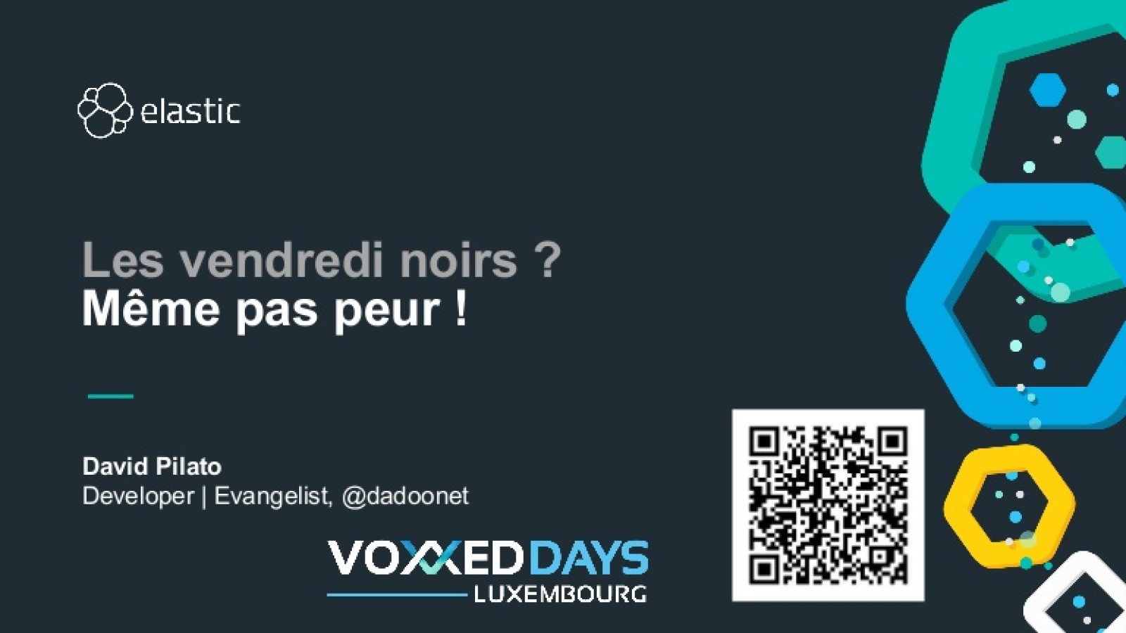 Les Vendredis noirs : même pas peur !