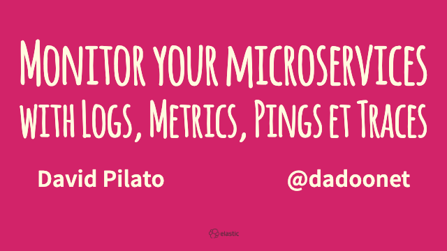 Monitor Your Java Applications with the Elastic Stack: Logs, Metrics, Pings, and Traces